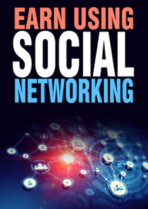 Earn Using Social Networking